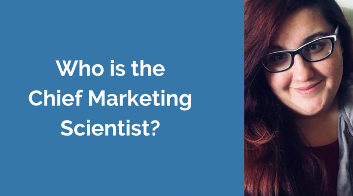 Who Is the Chief Marketing Scientist?